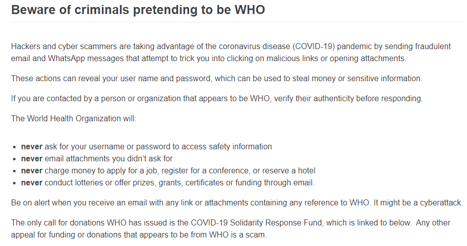 Image 1: Notice on the WHO official website about phishing and scams surrounding COVID-19. Retrieved from https://www.who.int/about/communications/cyber-security